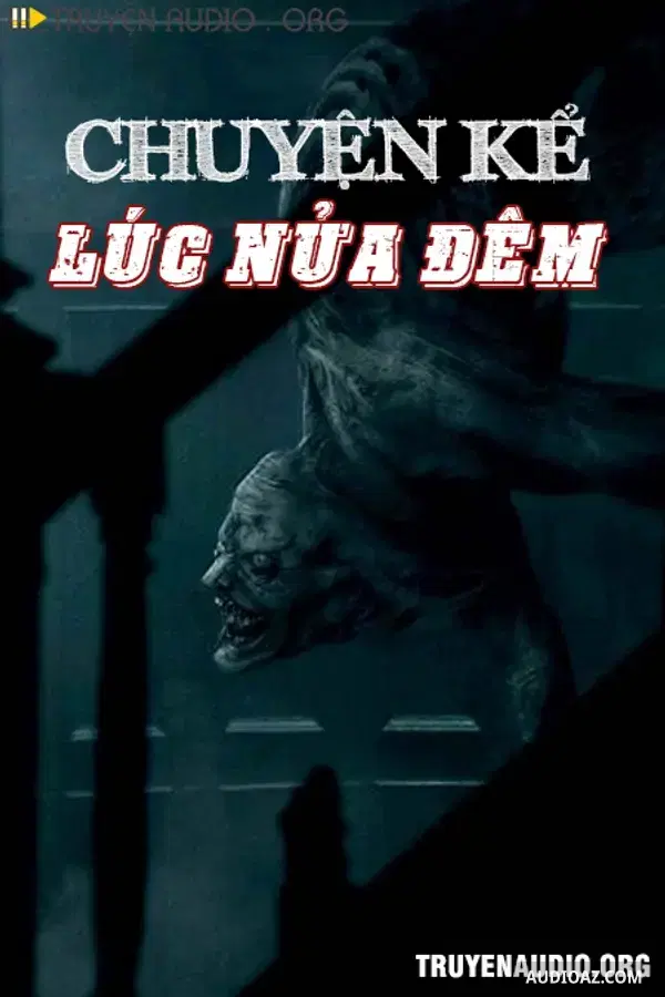 Chuyện Kể Lúc Nửa Đêm
