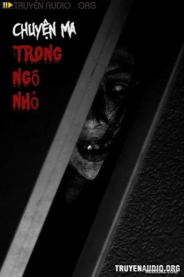 Chuyện Ma Trong Ngõ Nhỏ