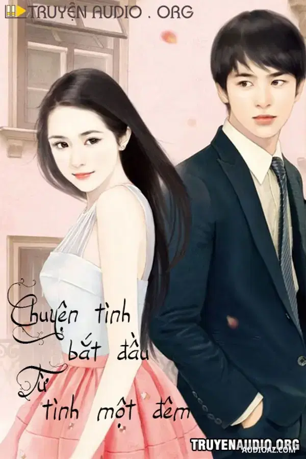 Chuyện Tình Bắt Đầu Từ Tình Một Đêm