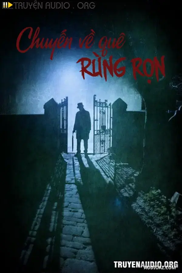 Chuyến Về Quê Rùng Rợn - Free Audiobook