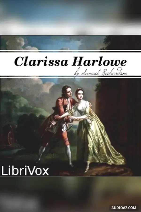 Clarissa Harlowe, or the History of a Young Lady - Volume 5 - Kostenloses Hörbuch