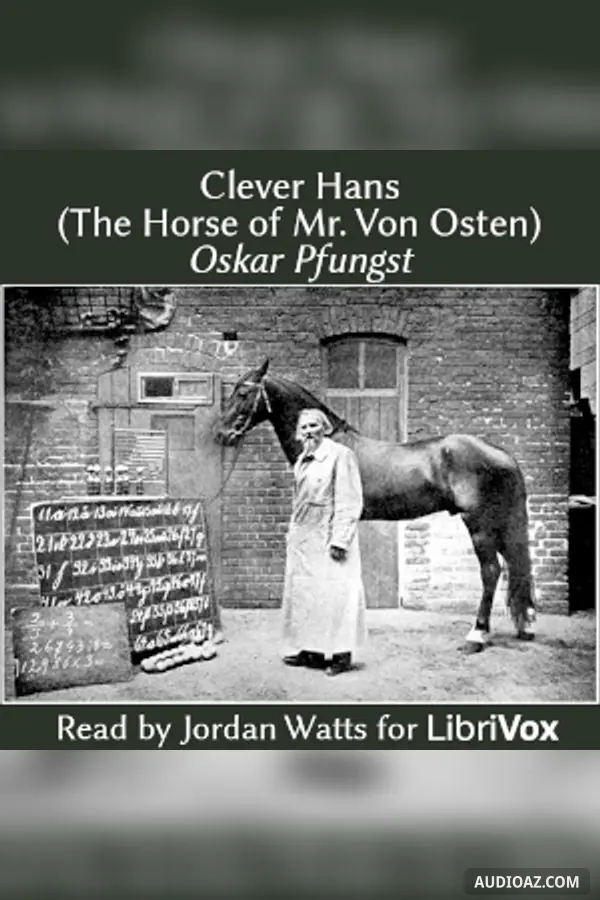 Clever Hans (The Horse of Mr. Von Osten)