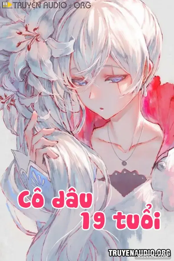 Cô Dâu 19 Tuổi