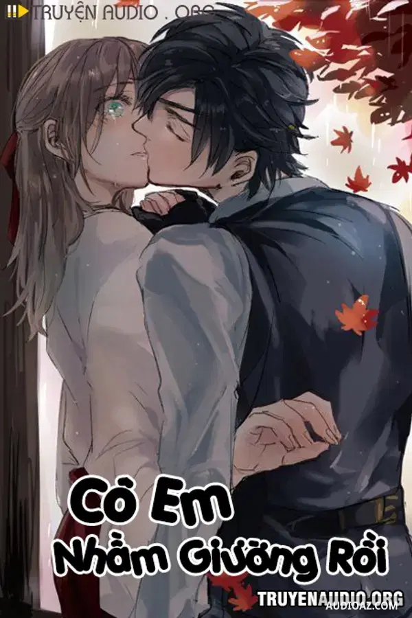 Cô Em Nhầm Giường Rồi