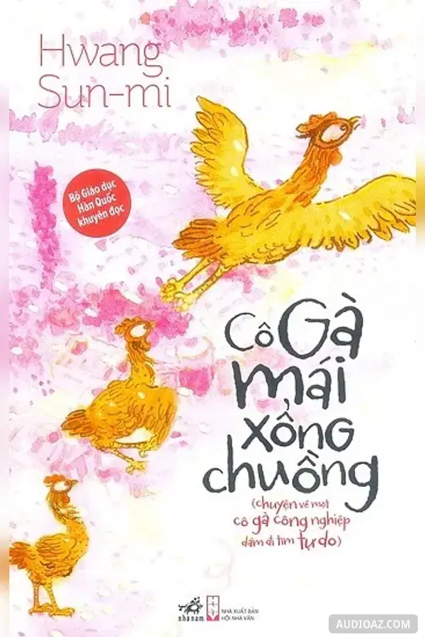 Cô gà mái xổng chuồng