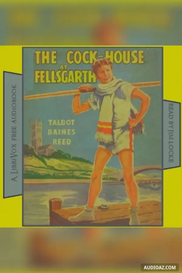 Cock-House at Fellsgarth - Free Audiobook