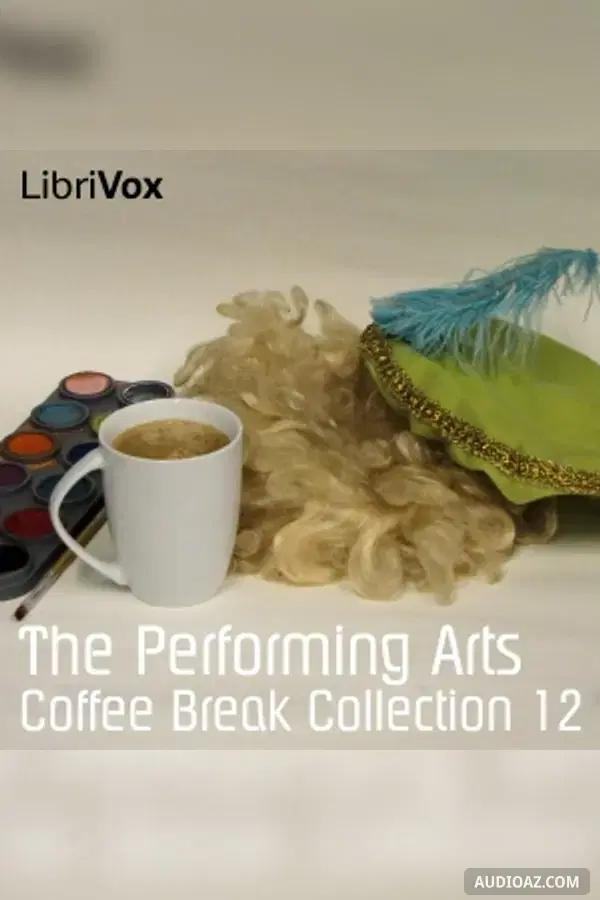 Coffee Break Collection 012 - The Performing Arts