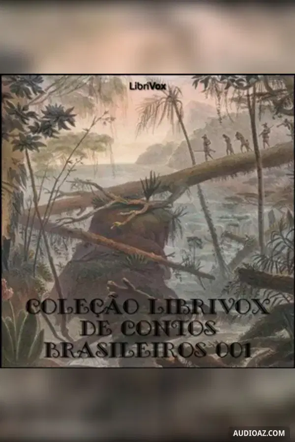 Coleção LibriVox de Contos Brasileiros 001