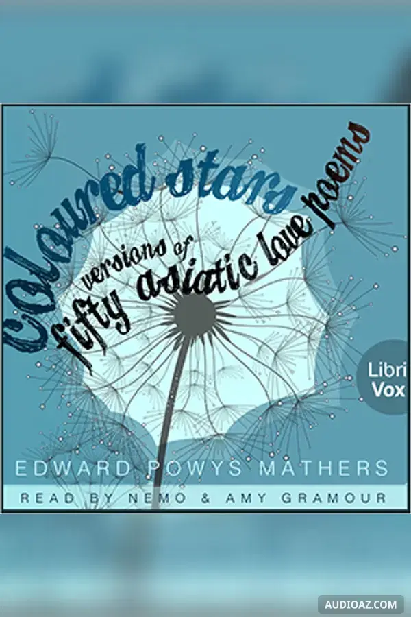 Coloured Stars: versions of fifty Asiatic love poems