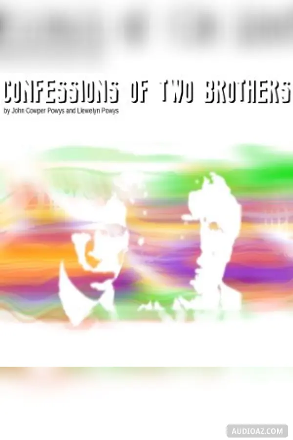 Confessions of Two Brothers - Free Audiobook
