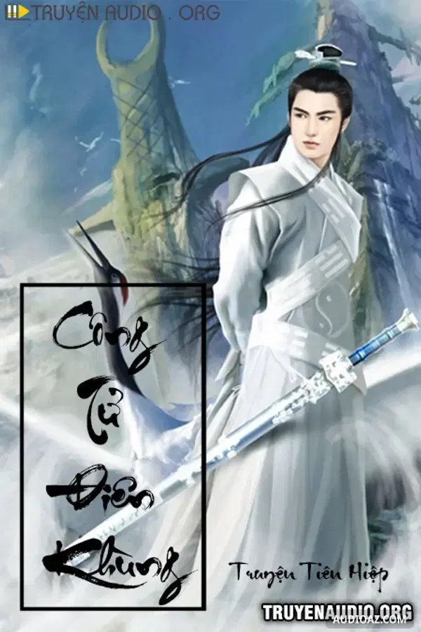 Công Tử Điên Khùng - Free Audiobook