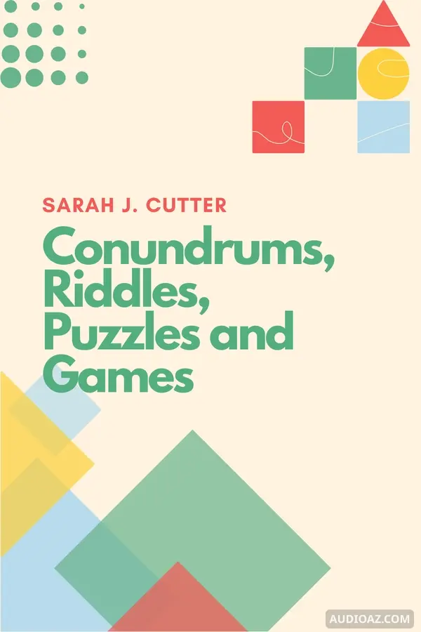 Conundrums, Riddles, Puzzles and Games