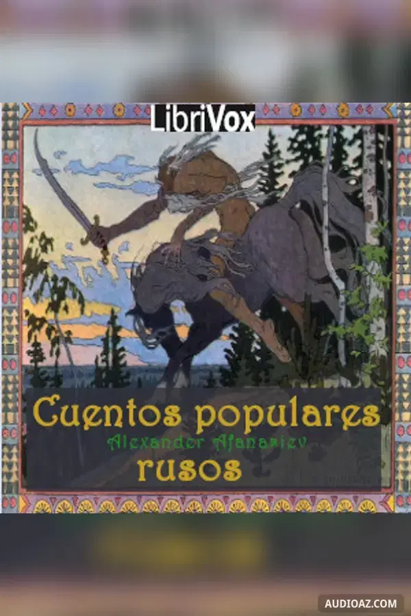 《Cuentos populares rusos》 - 免费有声读物