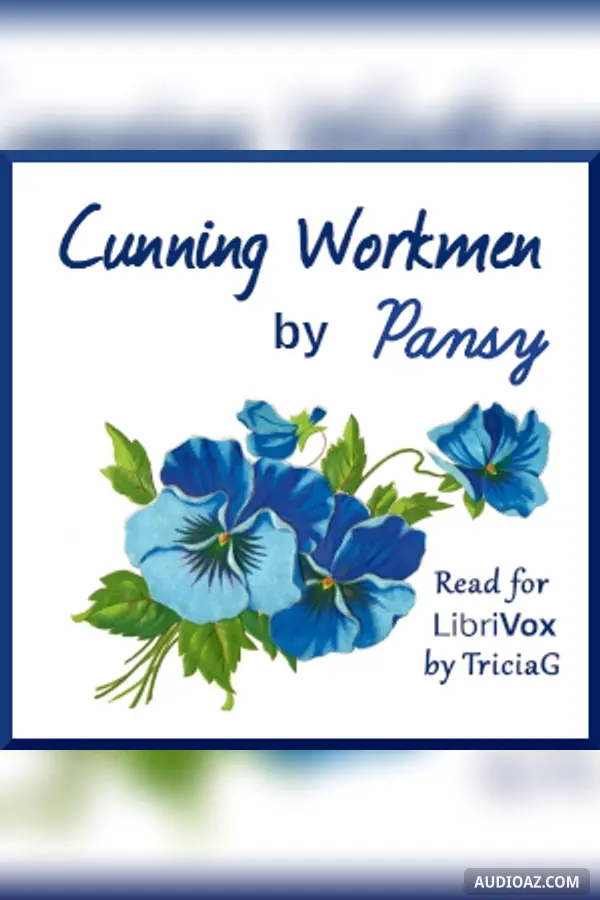 Cunning Workmen