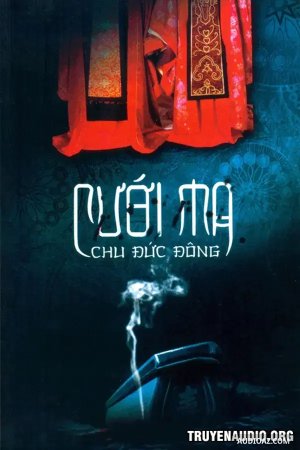 Cưới Ma - Audio Kinh Dị