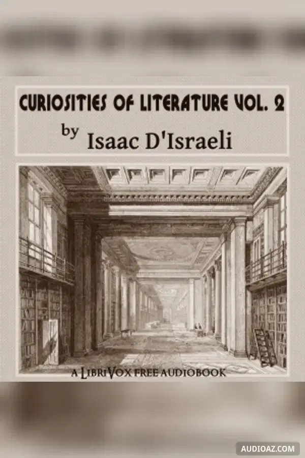 Curiosities of Literature, Vol. 2