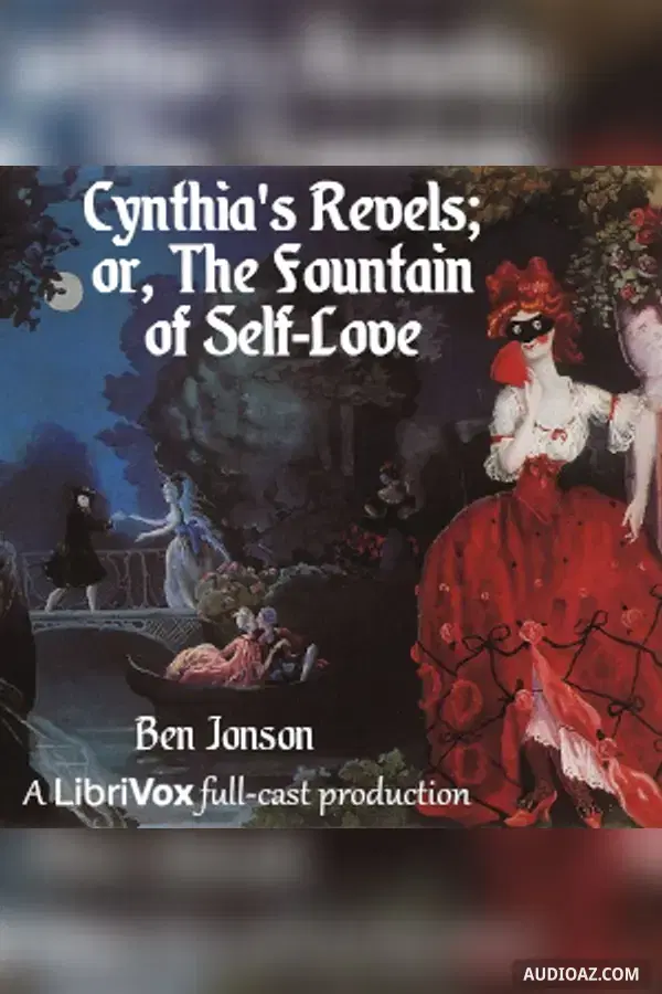 Cynthia's Revels, or The Fountain of Self-Love