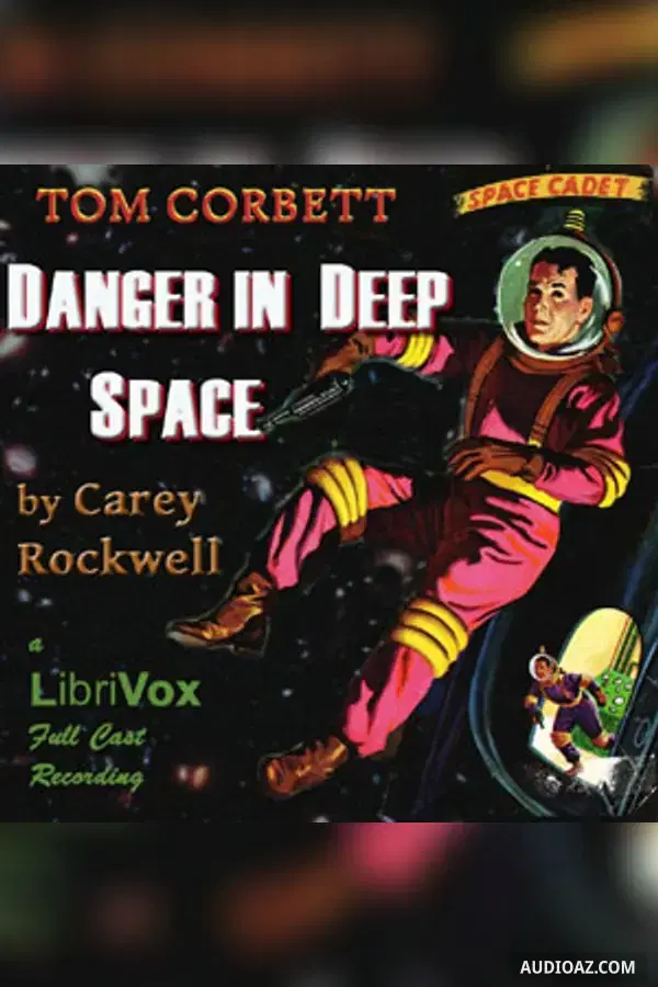 Danger in Deep Space (Dramatic Reading)