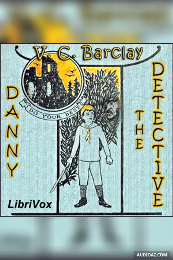 Danny the Detective - Sách nói Miễn phí