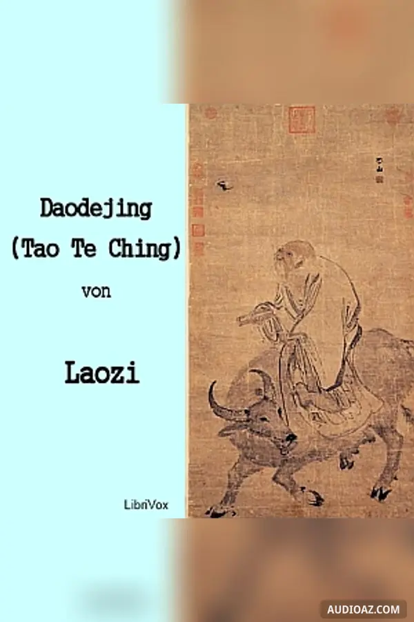 Daodejing (Tao Te Ching) - Free Audiobook