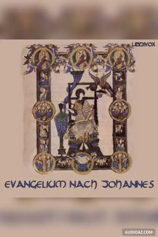 Bibel (LB 1912) NT 04: Das Evangelium nach Johannes