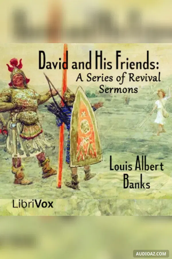 David and His Friends: A Series of Revival Sermons
