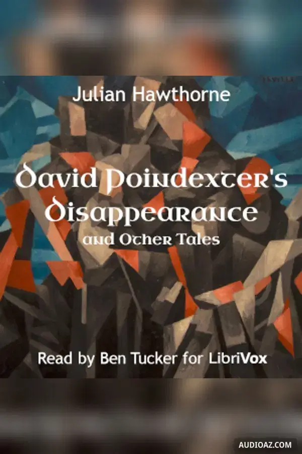 David Poindexter's Disappearance and Other Tales