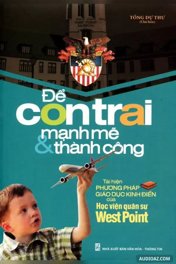《Để Con Trai Mạnh Mẽ Và Thành Công》 - 免费有声读物