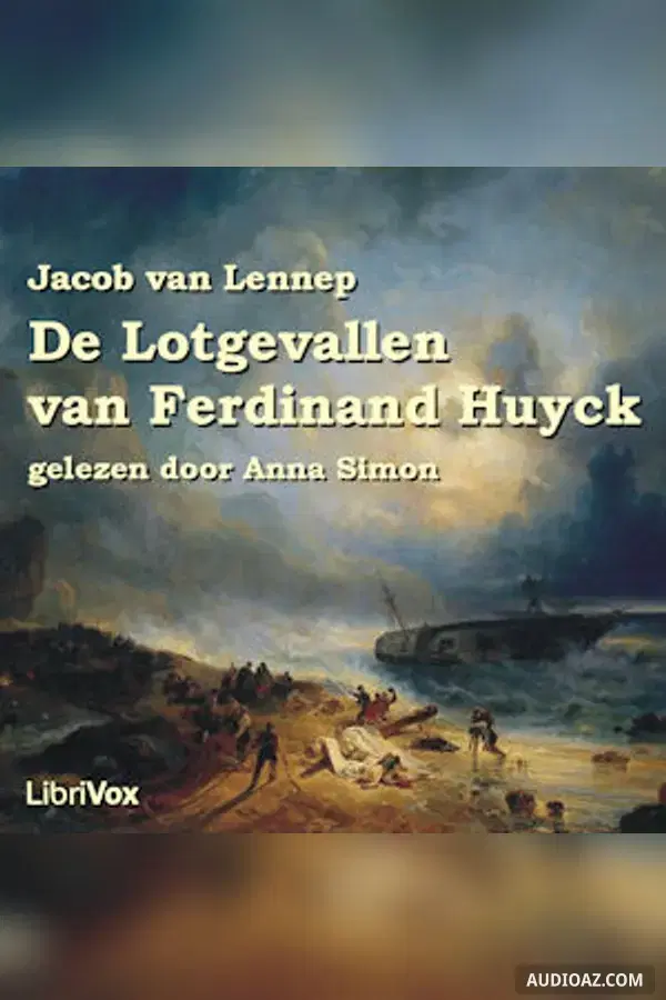lotgevallen van Ferdinand Huyck