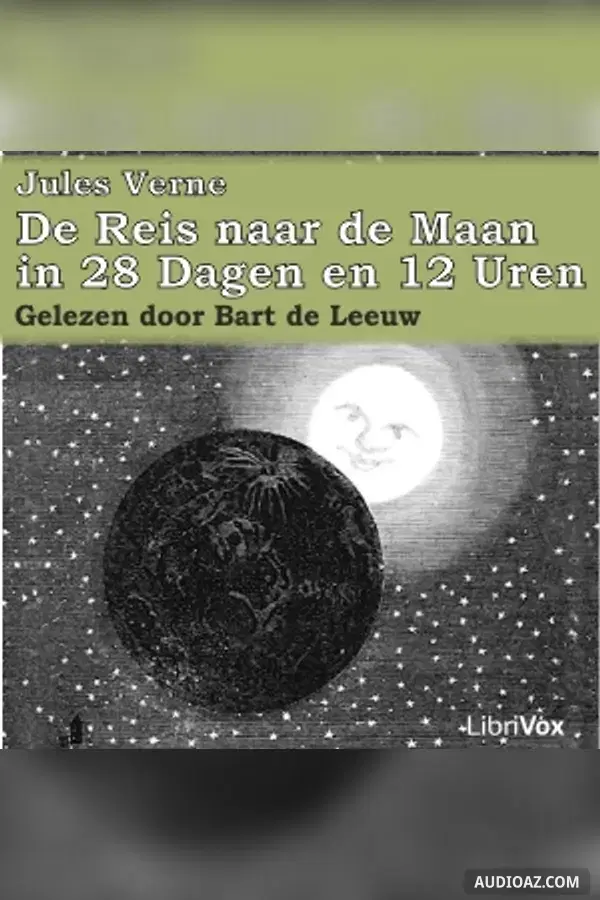 Reis naar de Maan in 28 Dagen en 12 Uren