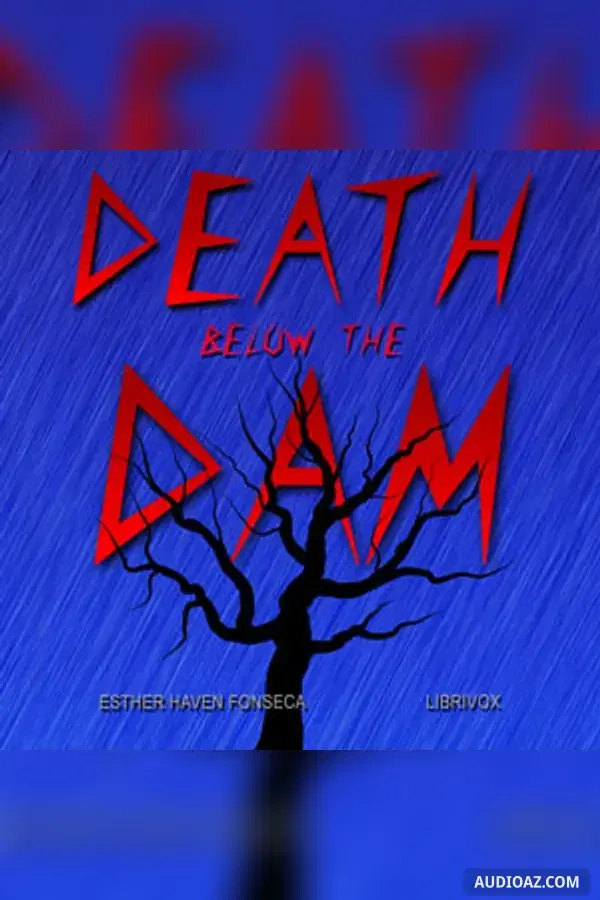 Death Below the Dam