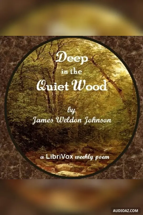 Deep In The Quiet Wood - Free Audiobook