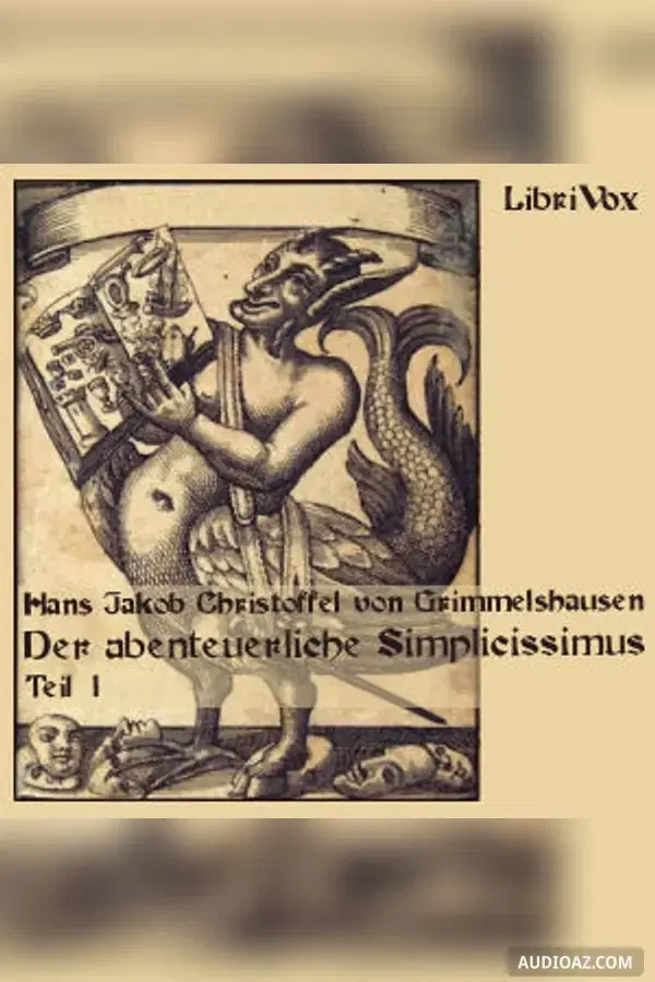 Abenteuerliche Simplicissimus Teutsch Teil 1