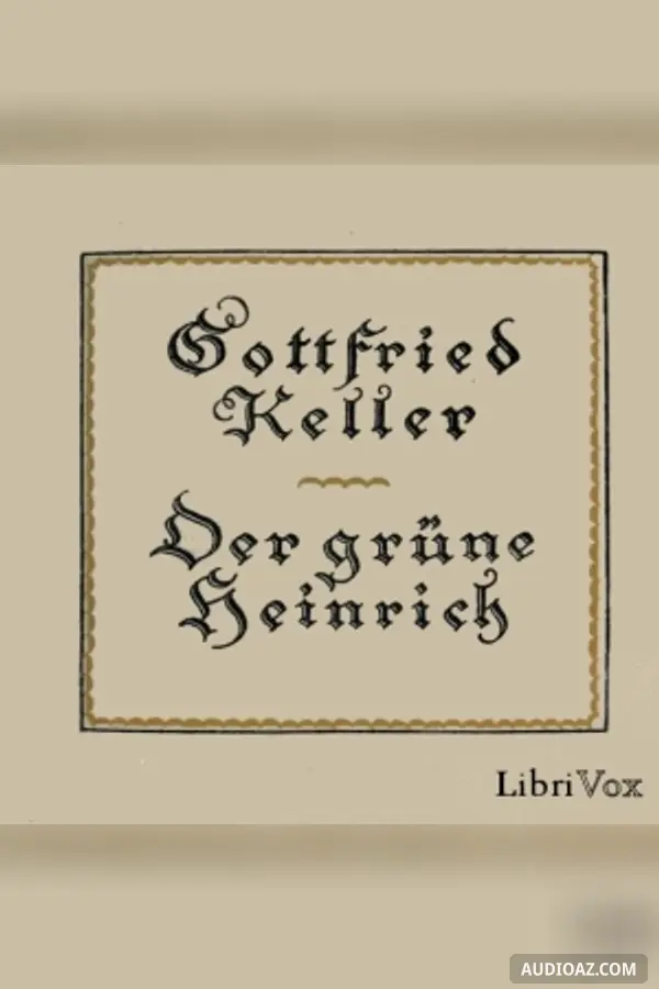 Grüne Heinrich (zweite Fassung) - Audiolibro Gratis