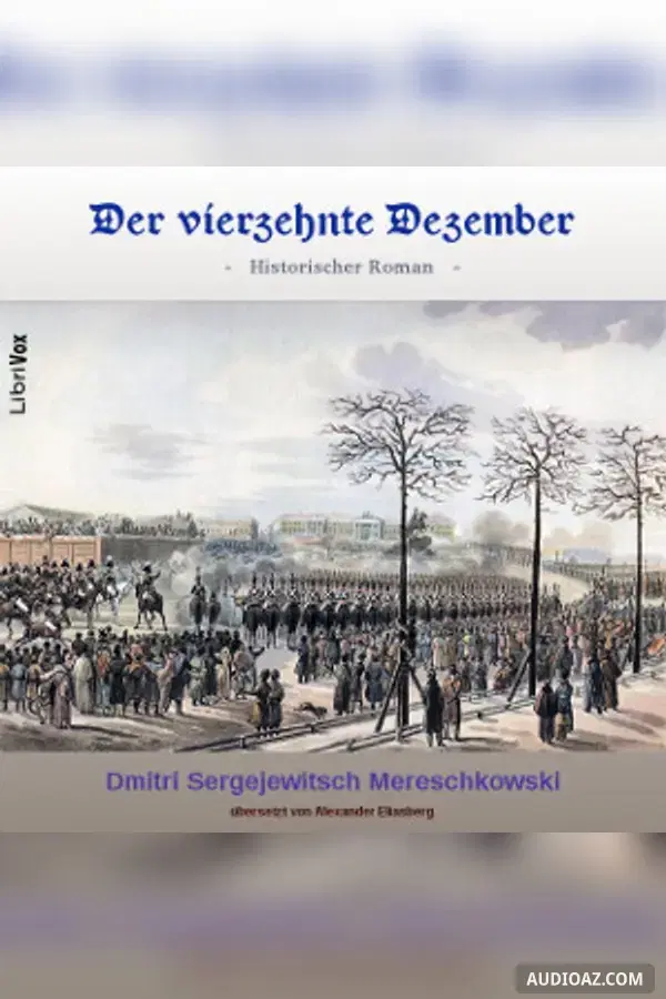 Der vierzehnte Dezember - Бесплатная аудиокнига