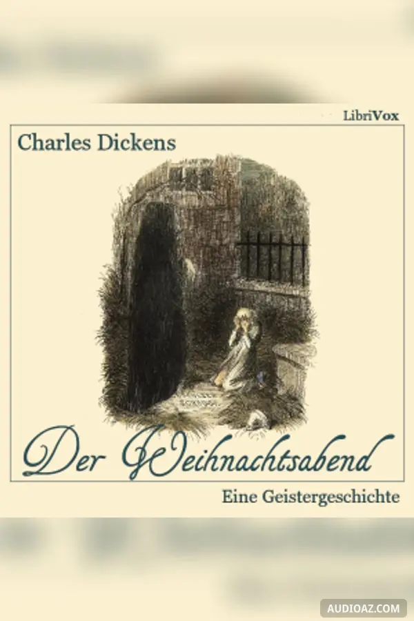 Weihnachtsabend (Eine Geistergeschichte) (Version 2)
