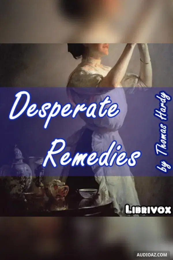 Desperate Remedies - Free Audiobook