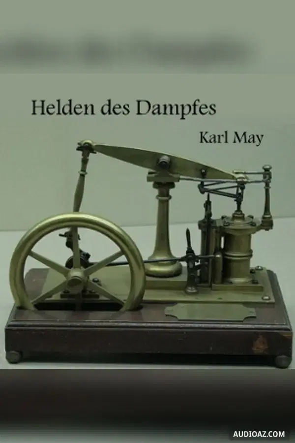 Helden des Dampfes
