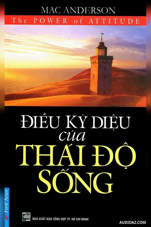 Điều kì diệu của thái độ sống - Free Audiobook