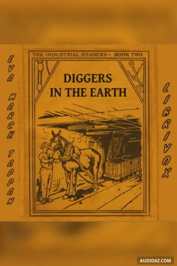 Diggers in the Earth