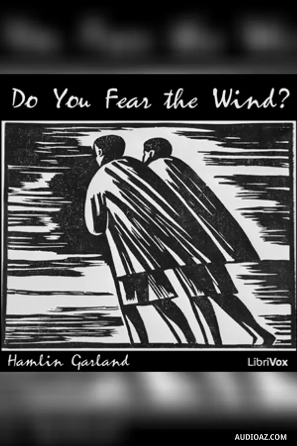 Do You Fear the Wind?