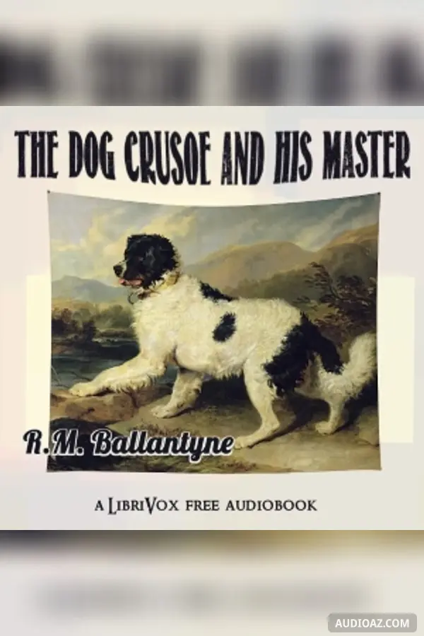 Dog Crusoe and his Master (Version 2)