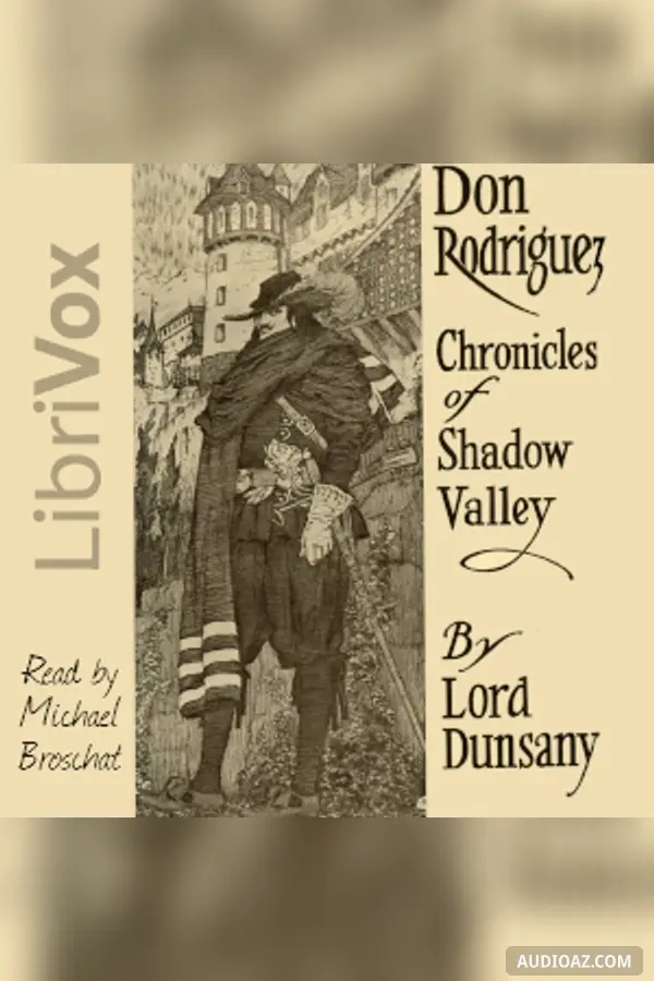 Don Rodriguez; Chronicles of Shadow Valley (Version 2)