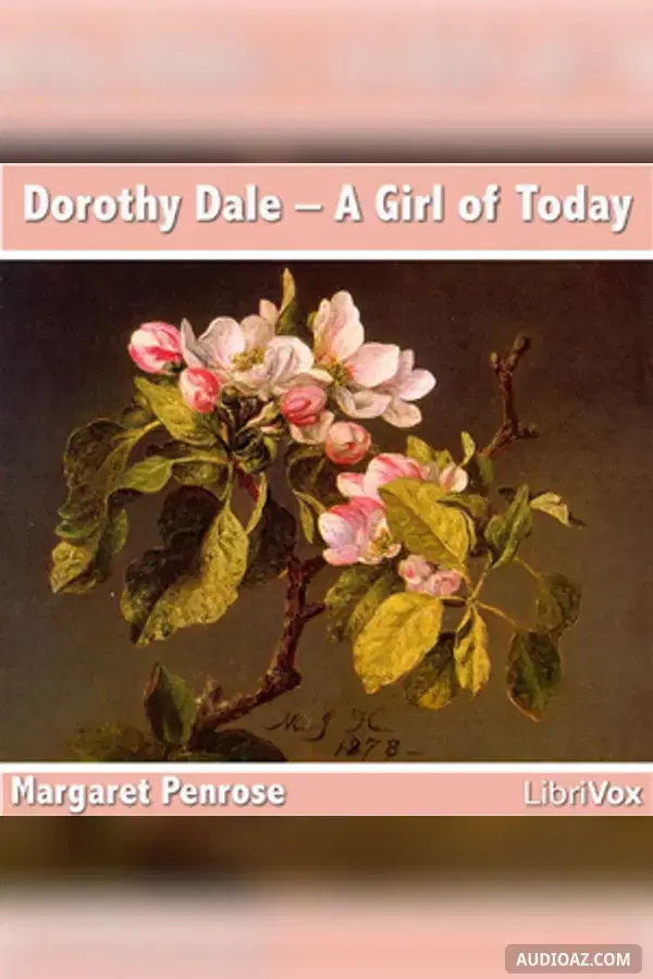 Dorothy Dale - A Girl of Today