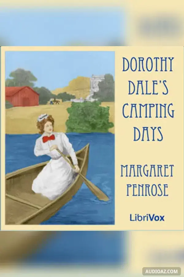 Dorothy Dale's Camping Days
