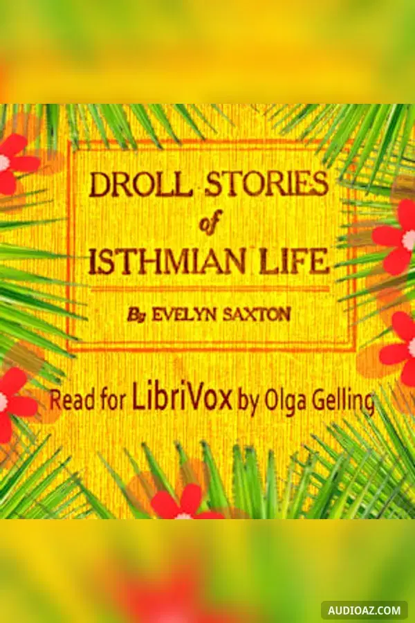 Droll Stories of Isthmian Life