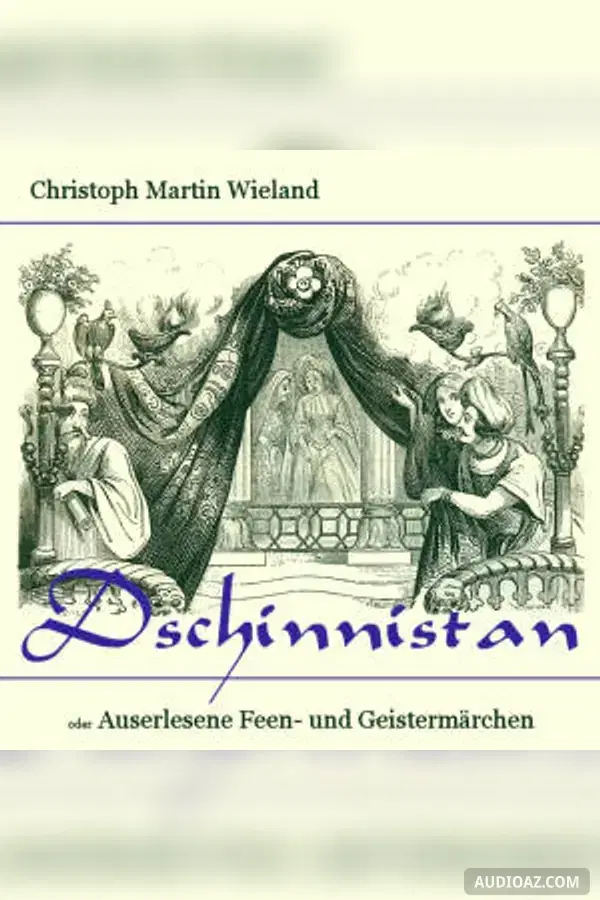 Dschinnistan oder Auserlesene Feen- und GeistermÀrchen - Free Audiobook