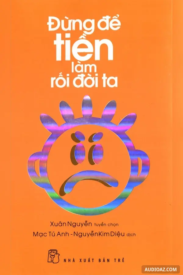 Đừng Để Tiền Làm Rối Đời Ta