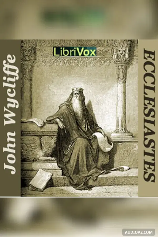 Bible (Wycliffe) 21: Ecclesiastes