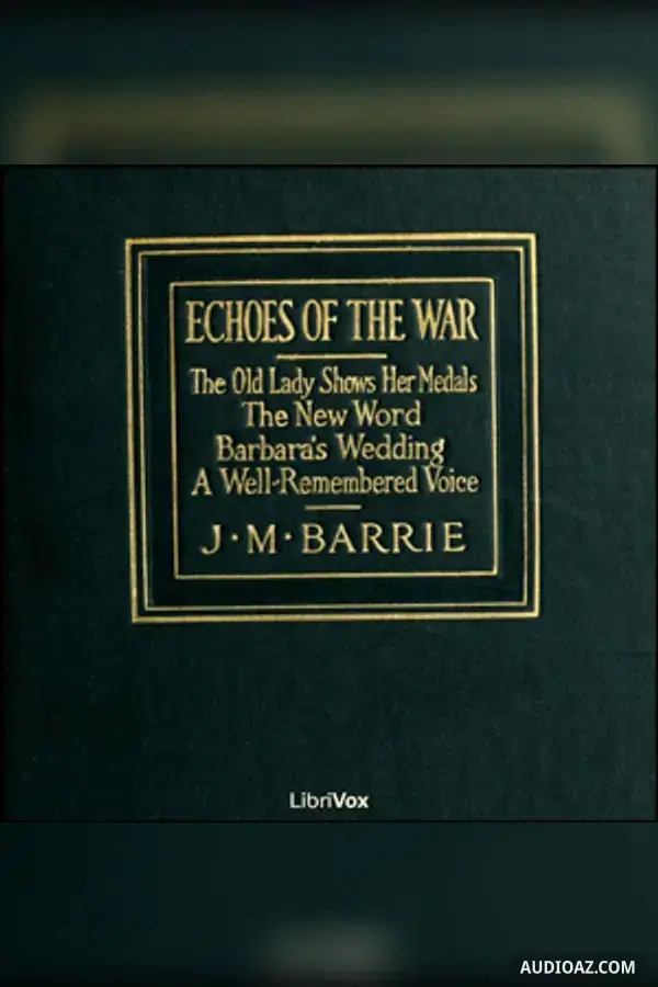 Echoes of the War